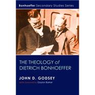 The Theology of Dietrich Bonhoeffer