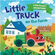 Little Truck on the Farm