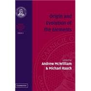 Origin and Evolution of the Elements