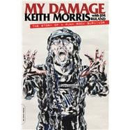 My Damage The Story of a Punk Rock Survivor
