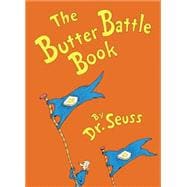 The Butter Battle Book (New York Times Notable Book of the Year)