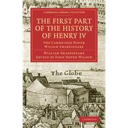 First Part of the History of Henry IV, Part 1 : The Cambridge Dover Wilson Shakespeare