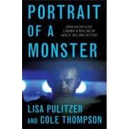 Portrait of a Monster : Joran van der Sloot, a Murder in Peru, and the Natalee Holloway Mystery