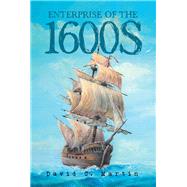 Enterprise of the 1600S