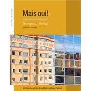 Cengage Advantage Books: Mais Oui!, Volume 2
