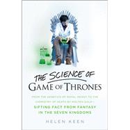 The Science of Game of Thrones From the genetics of royal incest to the chemistry of death by molten