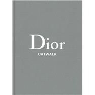 Dior: The Collections, 1947-2017 by Alexander Fury