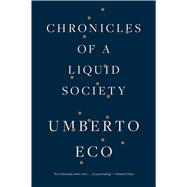 Chronicles of a Liquid Society