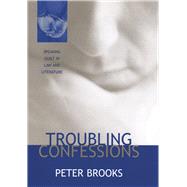 Troubling Confessions