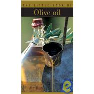 The Little Book of Olive Oil