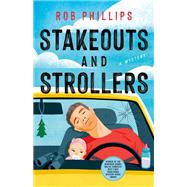 Stakeouts and Strollers
