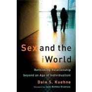 Sex and the Iworld