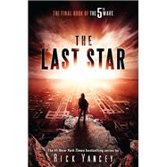 The Last Star The Final Book of The 5th Wave