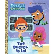 The Doctor is In! (Bubble Guppies)