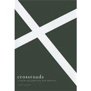 Crossroads: A Step by Step Guide Away From Addiction, Study Guide