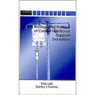 The Biology and Practice of Current Nutritional Support, Second Edition