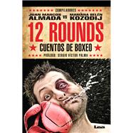 12 rounds Cuentos de boxeo