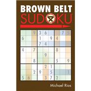 Brown Belt Sudoku by Michael Rios