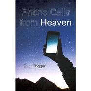 Phone Calls from Heaven