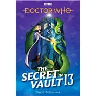 Doctor Who: The Secret in Vault 13
