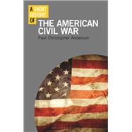 A Short History of the American Civil War