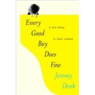 Every Good Boy Does Fine A Love Story, in Music Lessons