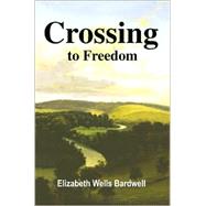 Crossing to Freedom