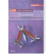 Coders' Desk Reference 2005: Answer to Your Toughest Coding Questions : Acronyms, Syndromes, Procedural Eponyms Surgical Cpt Explanations and Coding Tips Medical Terms, abbreviati