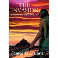 Invasion : Secret of the Realm Book IV