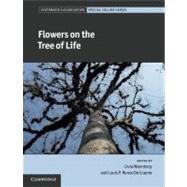 Flowers on the Tree of Life