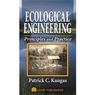 Ecological Engineering: Principles and Practice