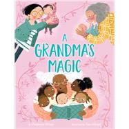 A Grandma's Magic