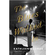 The Blues Walked in
