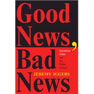 Good News Bad News