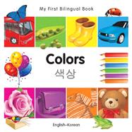 My First Bilingual BookColors (EnglishKorean)