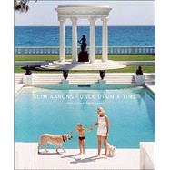 Slim Aarons - Once Upon A Time