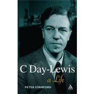 C DayLewis A Life