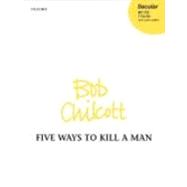 Five Ways to Kill a Man
