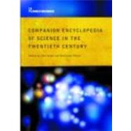 Companion Encyclopedia of Science in the Twentieth Century