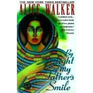 By the Light of My Father's Smile A Novel