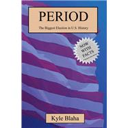 Period The Biggest Election in US History
