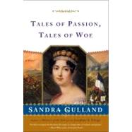 Tales of Passion Tales of Woe