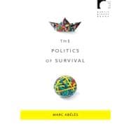 The Politics of Survival