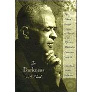 In Darkness with God : The Life of Joseph Gomez, a Bishop in the African Methodist Episcopal Church