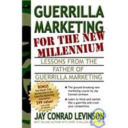 Guerrilla Marketing for the New Millennium