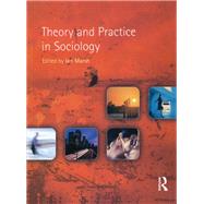 Theory and Practice in Sociology