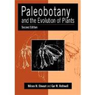 Paleobotany and the Evolution of Plants