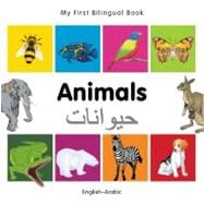 My First Bilingual BookAnimals (EnglishArabic)