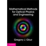 Mathematical Methods for Optical Physics and Engineering