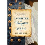 Daughter of a Daughter of a Queen